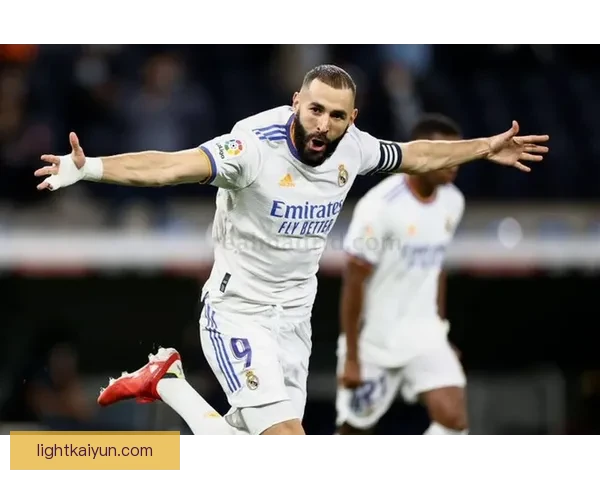 本泽马本赛季进球数据持续提升,表现备受关注 本泽马本赛季进球数据持续提升,表现备受关注